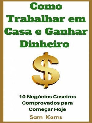 cover image of Como Trabalhar em Casa e Ganhar Dinheiro